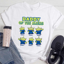 Load image into Gallery viewer, Personalized Daddy Of The Aliens T-Shirt & Hoodie Gift for Dad