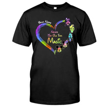 Load image into Gallery viewer, Personalized Never Too Old For Magic T-shirt & Hoodie Gift for All Ages