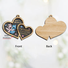 Load image into Gallery viewer, Personalized Layered Wood Ornament I'm Yours No Returns Gift for Couple