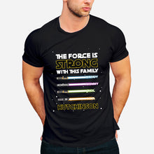 Load image into Gallery viewer, Personalized Family T-Shirt Custom Name The Force Is Strong Gift