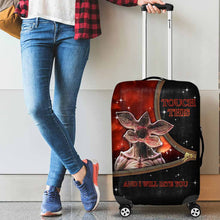 Load image into Gallery viewer, Personalized Stranger Things Luggage Cover Touch This Gift