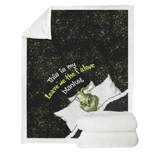 Load image into Gallery viewer, Personalized Grinch Leave Me Alone Blanket Custom Gift for Christmas