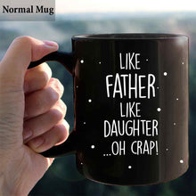 Load image into Gallery viewer, Personalized Like Father Like Daughter Mug Custom Ceramic Gift for Dad
