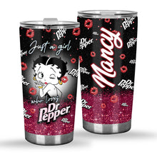 Load image into Gallery viewer, Personalized Dr Pepper Tumbler Just A Girl Custom Gift