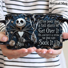 Load image into Gallery viewer, Personalized Nightmare Mug Let Me Pour You A Tall Glass Gift