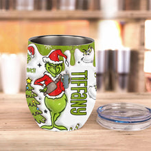 Load image into Gallery viewer, Personalized Grinch Wine Tumbler Custom Name Christmas Gift