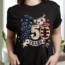 Load image into Gallery viewer, Independence Day 250 Years Patriotic T-Shirt Gift for Dad