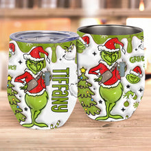 Load image into Gallery viewer, Personalized Grinch Wine Tumbler Custom Name Christmas Gift