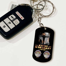 Load image into Gallery viewer, Personalized Stainless Steel Keychain Best Dad in the Galaxy Gift for Father's Day