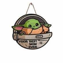 Load image into Gallery viewer, Personalized Yoda Best Mom Ever Wood Sign Gift for Mother's Day