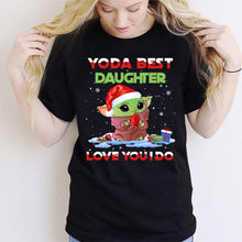 Load image into Gallery viewer, Personalized Yoda Best T-Shirt and Hoodie Christmas Gift for Dad/Mom