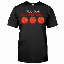 Load image into Gallery viewer, Personalized Daddy of Magic T-Shirt & Hoodie for Father's Day Gift