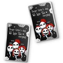 Load image into Gallery viewer, Personalized Nightmare Wallet Insert Card Gift for Dad