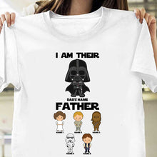 Load image into Gallery viewer, Personalized I Am Their Father T-shirt & Hoodie for Dad