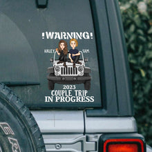 Load image into Gallery viewer, Personalized Couple Warning Car Decal Trip in Progress 2023