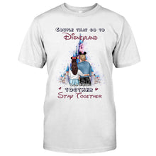 Load image into Gallery viewer, Personalized Disneyland Couple T-shirt & Hoodie Gift for Couples