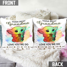 Load image into Gallery viewer, Personalized Yoda Best Grandma Throw Pillow Custom Names Gift