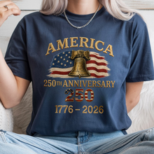 Load image into Gallery viewer, 250th Anniversary USA Comfort Shirt Patriotic Gift for Dad