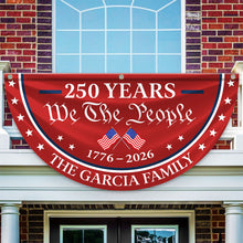 Load image into Gallery viewer, Personalized Family Name Flag 250 Years America Independence Gift