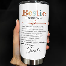 Load image into Gallery viewer, Personalized Bestie Definition Tumbler Custom Name Gift