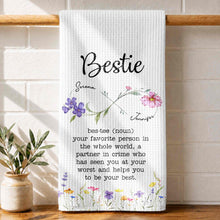 Load image into Gallery viewer, Personalized Kitchen Towel Custom Bestie Definition Gift