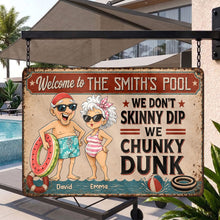 Load image into Gallery viewer, Personalized Funny Metal Sign Welcome to Our Pool Gift for Couples