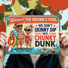 Load image into Gallery viewer, Personalized Metal Sign Welcome to Our Pool Custom Name Gift for Couple