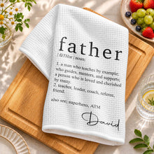 Load image into Gallery viewer, Personalized Kitchen Towel Custom Definition Gift for Dad