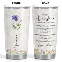 Load image into Gallery viewer, Personalized 20oz Stainless Steel Tumbler Gift for Daughter