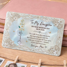Load image into Gallery viewer, Personalized Aluminum Wallet Card Gift for Daughter Wedding Day