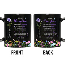 Load image into Gallery viewer, Personalized Black Mug Custom Message Gift for Daughter