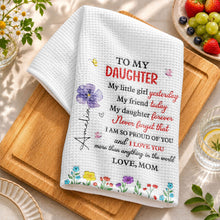 Load image into Gallery viewer, Personalized Kitchen Towel for Daughter Custom Message Gift