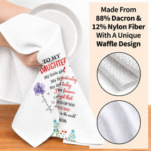Load image into Gallery viewer, Personalized Kitchen Towel for Daughter Custom Message Gift