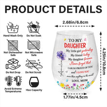 Load image into Gallery viewer, Personalized Stemless Wine Glass Custom Daughter Gift Idea