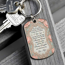 Load image into Gallery viewer, Personalized Stainless Steel Keychain for Daughter Gift