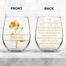 Load image into Gallery viewer, Personalized Wine Glass Gift for Daughter with Gold Flower Design