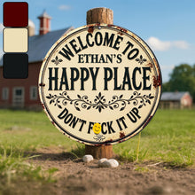 Load image into Gallery viewer, Personalized Custom Metal Sign Welcome to My Happy Place Gift
