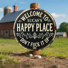Load image into Gallery viewer, Personalized Custom Metal Sign Welcome to My Happy Place Gift