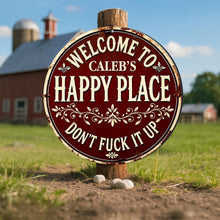 Load image into Gallery viewer, Personalized Custom Metal Sign Welcome to My Happy Place Gift