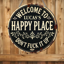 Load image into Gallery viewer, Personalized Custom Metal Sign Welcome to My Happy Place Gift