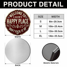 Load image into Gallery viewer, Personalized Custom Metal Sign Welcome to My Happy Place Gift