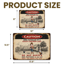 Load image into Gallery viewer, Personalized Metal Sign Caution Crazy Chicken Lady Gift