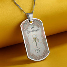 Load image into Gallery viewer, Personalized Custom Dog Tag Necklace Granddaughter Birth Flower Gift