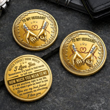 Load image into Gallery viewer, Personalized Commemorative Coin for Husband Anniversary Gift