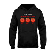 Load image into Gallery viewer, Personalized Daddy of Magic T-Shirt & Hoodie for Father's Day Gift
