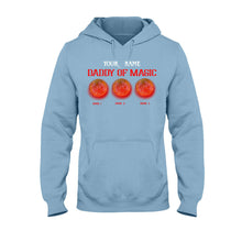 Load image into Gallery viewer, Personalized Daddy of Magic T-Shirt & Hoodie for Father's Day Gift