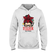 Load image into Gallery viewer, Personalized Teacher Things T-shirt & Hoodie Custom Name Gift
