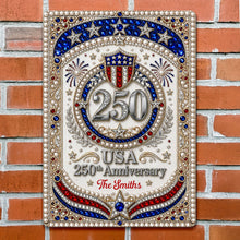 Load image into Gallery viewer, Personalized Metal Sign USA 250th Anniversary Gift for Family