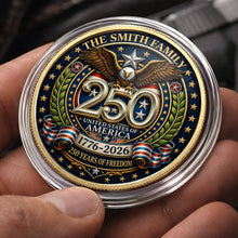 Load image into Gallery viewer, Custom Commemorative Coin 250 Years Freedom Gift for Dad