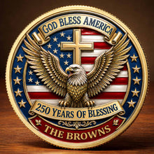 Load image into Gallery viewer, Custom Commemorative Coin God Bless America 250th Anniversary Gift for Dad